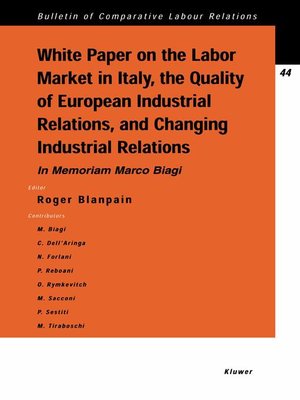 cover image of White Paper on the Labour Market in Italy, the Quality of European Industrial Relations, and Changing Industrial Relations